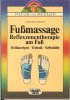 (Bild für) Fußsohlenmassage: Heilanzeigen - Technik - Selbsthilfe