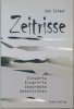 (Bild für) Zeitrisse - Einwürfe Eingriffe Gespräche Geschichten