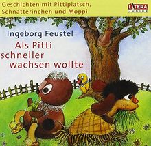 (Bild für) Als Pitti Schneller Wachsen Wollte Ingeborg Feustel [MC]